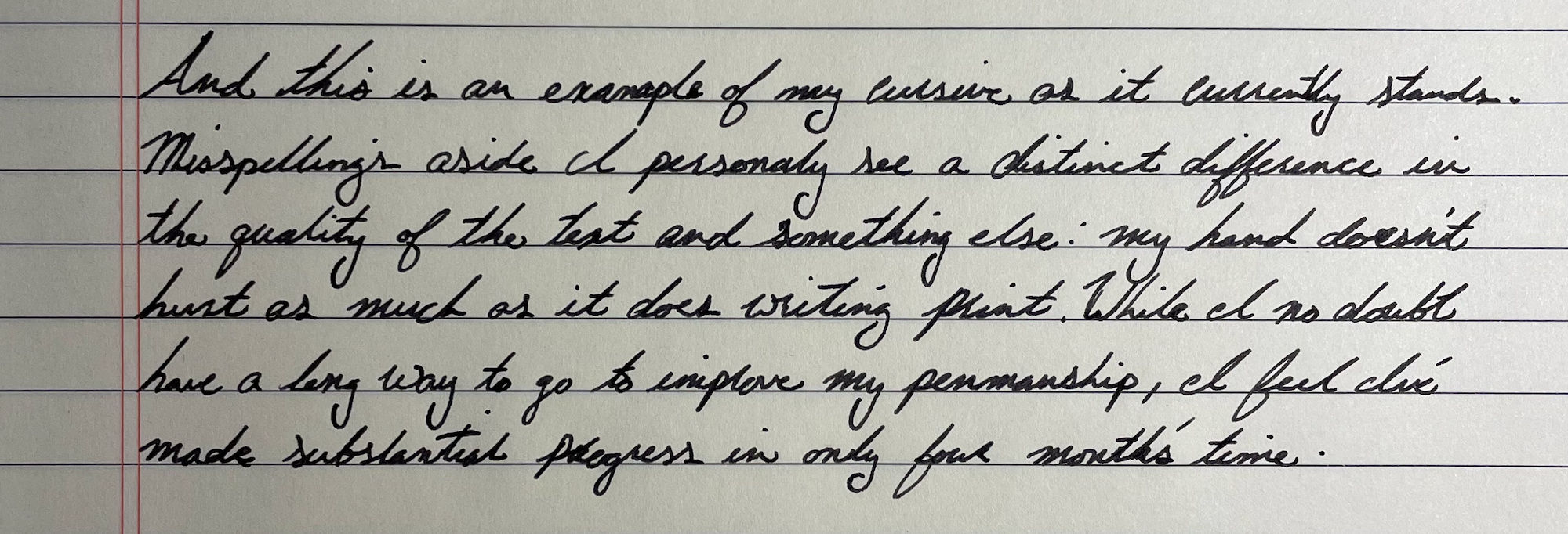 Examples of my cursive writing